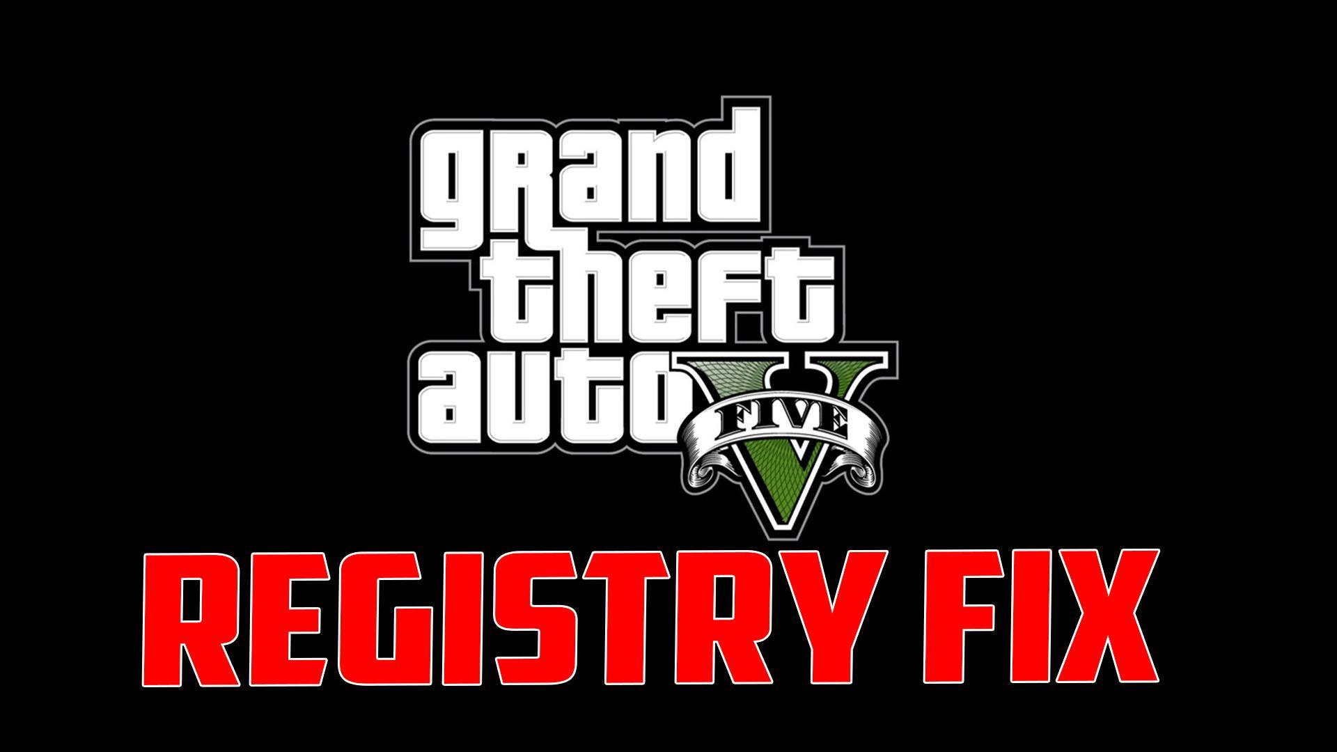Grand Theft Auto V Registry Fix
