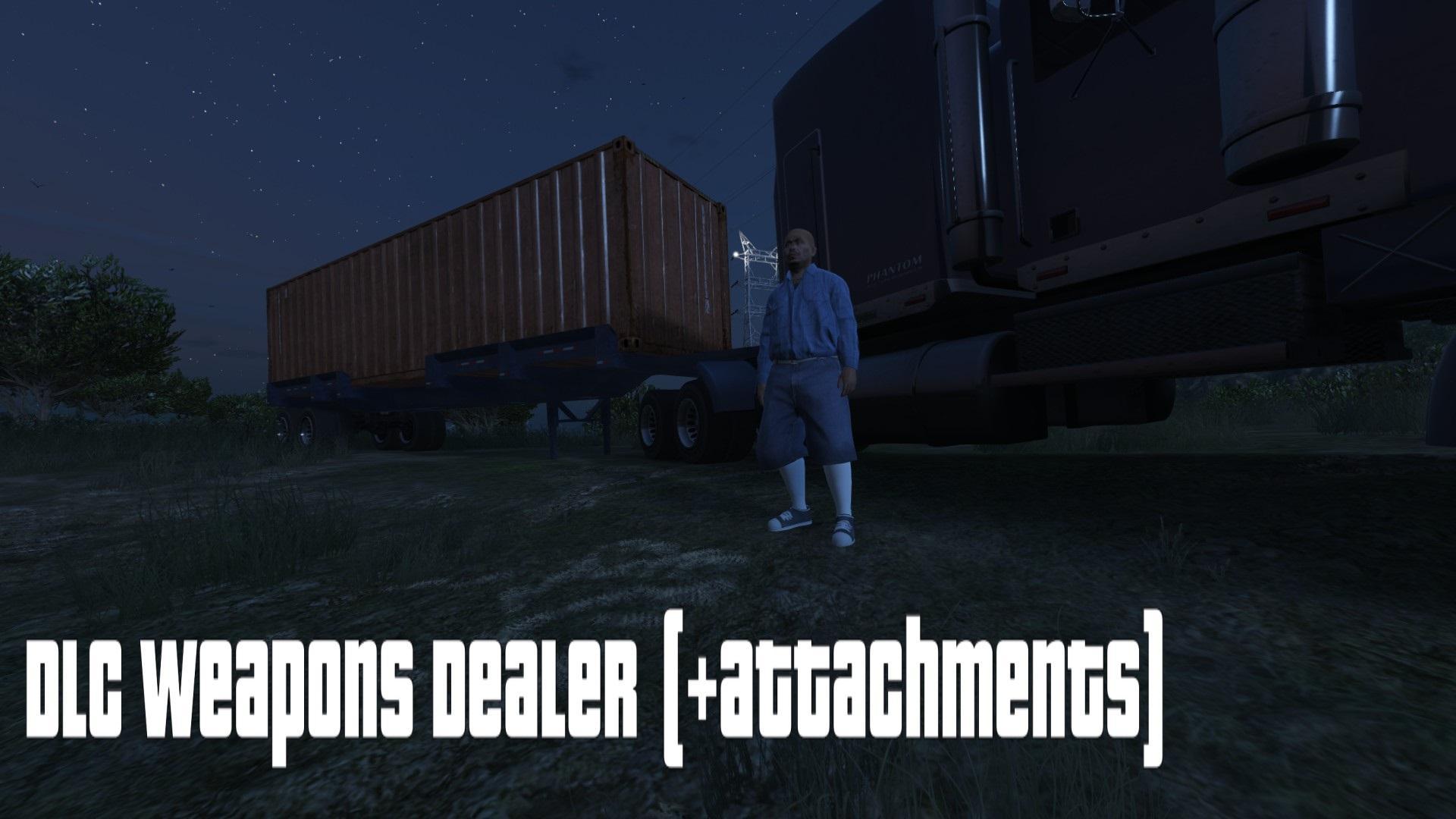 DLC Weapons Dealer (+attachments)