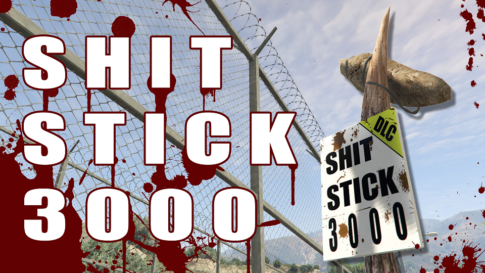 The Shit Stick 3000