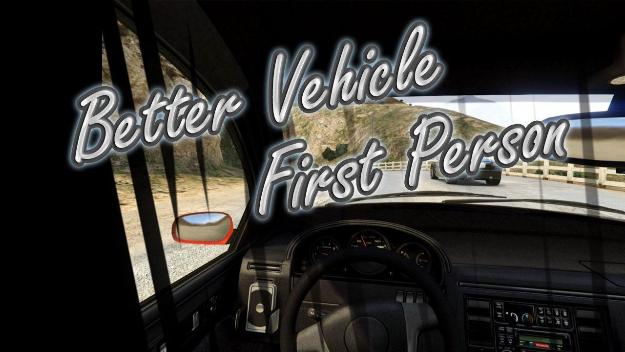 Better Vehicle First Person