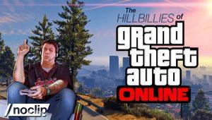 Фильм от Noclip: «Банда Hillbillies из Grand Theft Auto Online»